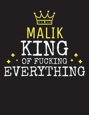 Book cover for MALIK - King Of Fucking Everything