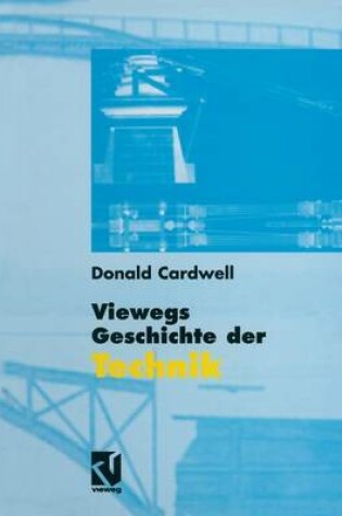 Cover of Viewegs Geschichte der Technik