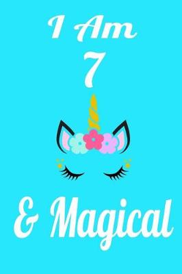 Book cover for I Am 7 & Magical