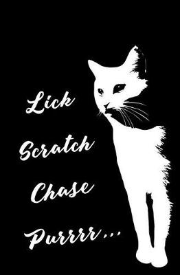 Book cover for Lick, Scratch, Chase, Purrrr...