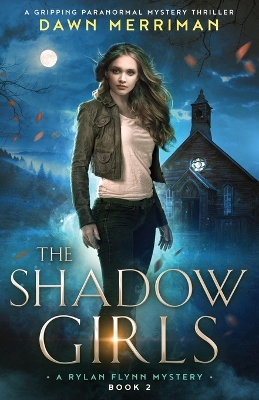 Book cover for The Shadow Girls