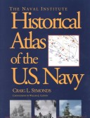 Book cover for The Naval Institute Historical Atlas of the U.S.Navy