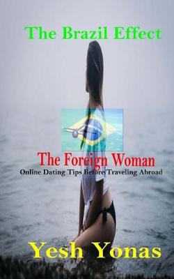 Book cover for The Brazil Effect The Foreign Woman
