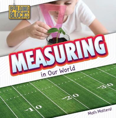 Book cover for Measuring in Our World