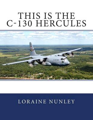 Book cover for This is the C-130 Hercules