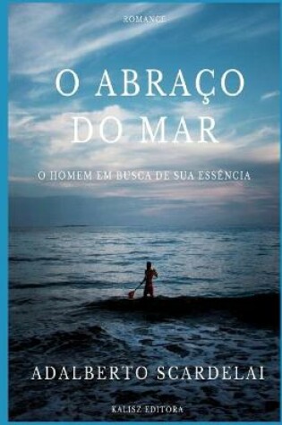 Cover of O Abraço do Mar