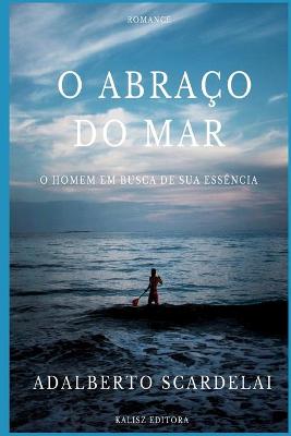 Book cover for O Abraço do Mar