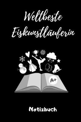 Book cover for Weltbeste Eiskunstlauferin Notizbuch