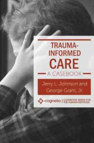 Cover of Trauma-Informed Care