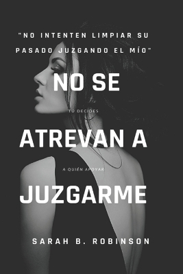 Book cover for No se atrevan a juzgarme