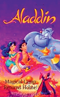 Book cover for ALADDIN Magical Lamp Returns Home!