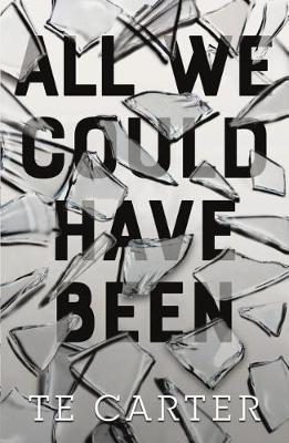 Book cover for All We Could Have Been
