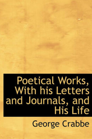 Cover of Poetical Works, with His Letters and Journals, and His Life