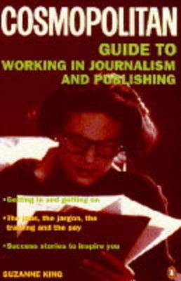 Book cover for "Cosmopolitan" Guide to Working in Journalism and Publishing