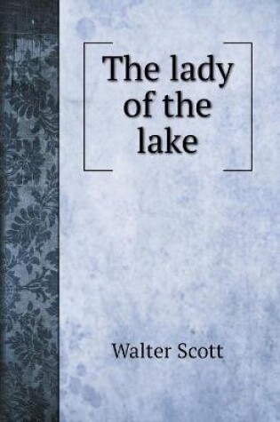 Cover of The lady of the lake