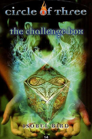 Cover of Circle of Three #14: The Challenge Box