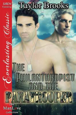 Book cover for The Philanthropist and the Paratrooper (Siren Publishing Everlasting Classic Manlove)