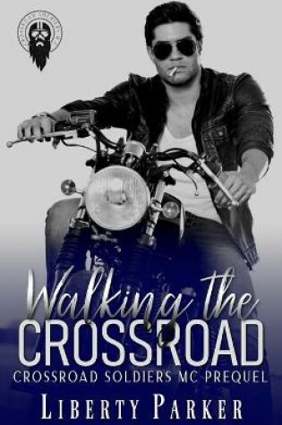 Cover of Walking the Crossroad