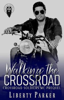 Book cover for Walking the Crossroad