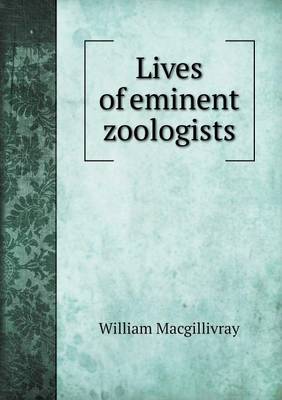 Book cover for Lives of eminent zoologists