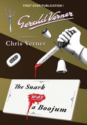 The Snark Was a Boojum by Gerald Verner