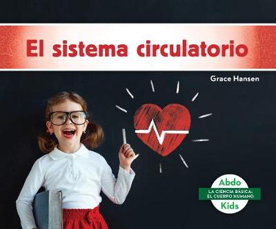 Book cover for El Sistema Circulatorio (Circulatory System)