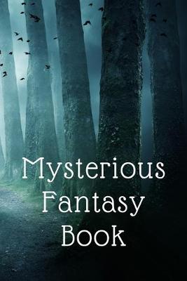Book cover for Mysterious fantasy book.