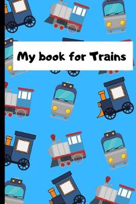 Book cover for My book for Trains