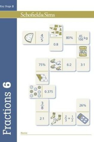 Cover of Fractions, Decimals and Percentages Book 6 (Year 6, Ages 10-11)