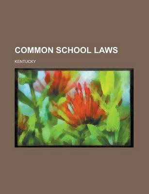 Book cover for Common School Laws