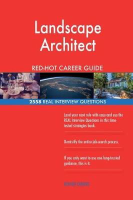 Book cover for Landscape Architect RED-HOT Career Guide; 2558 REAL Interview Questions