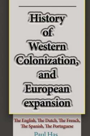 Cover of History of Western Colonization, and European expansion