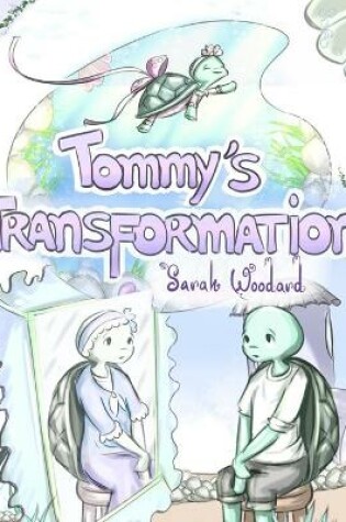 Cover of Tommy's Transformation