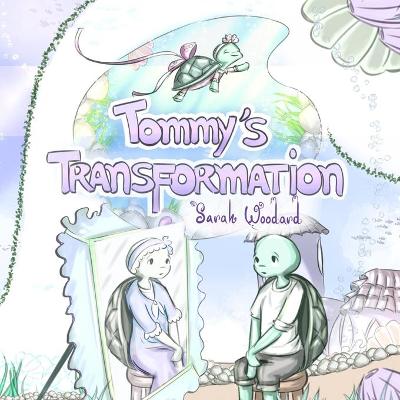 Book cover for Tommy's Transformation