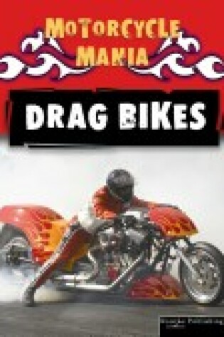 Cover of Drag Bikes