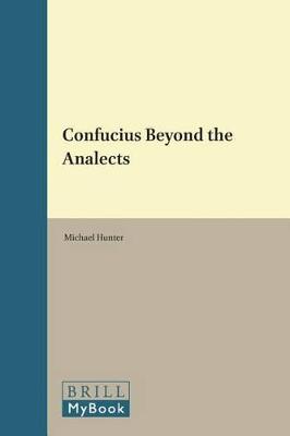 Cover of Confucius Beyond the Analects