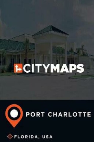 Cover of City Maps Port Charlotte Florida, USA