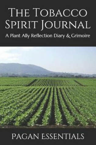 Cover of The Tobacco Spirit Journal