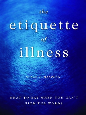 Book cover for The Etiquette of Illness