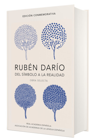 Cover of Rubén Darío, del simbolo a la realidad. Obra selecta /  Ruben Dario, From the Sy mbol To Reality. Selected Works