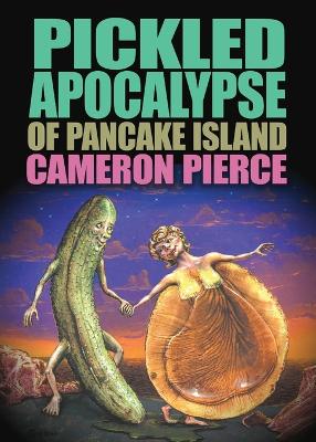 Book cover for The Pickled Apocalypse of Pancake Island