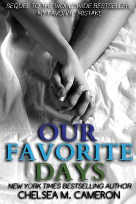 Our Favorite Days by Chelsea M. Cameron
