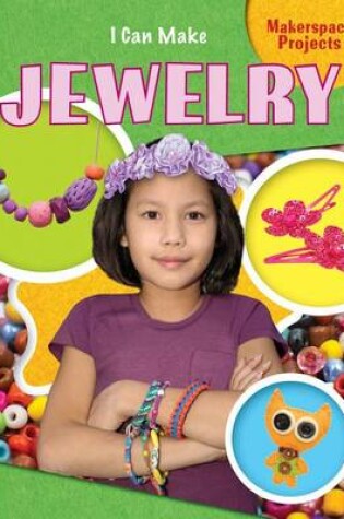 Cover of I Can Make Jewelry