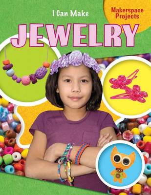 Book cover for I Can Make Jewelry