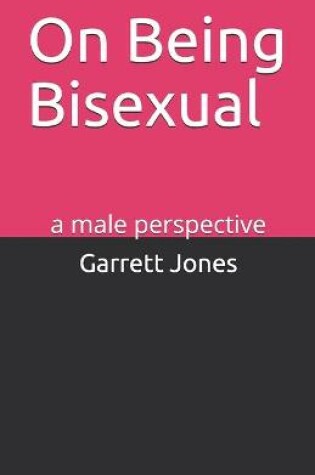 Cover of On Being Bisexual