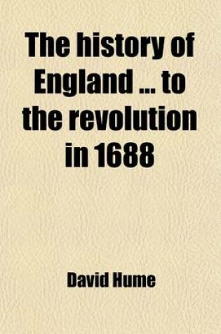 Cover of The History of England to the Revolution in 1688