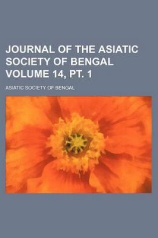 Cover of Journal of the Asiatic Society of Bengal Volume 14, PT. 1