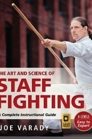 Cover of The Art and Science of Staff Fighting