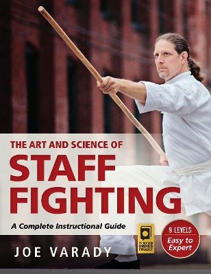 Cover of The Art and Science of Staff Fighting