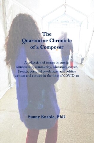 Cover of The Quarantine Chronicle of a Composer